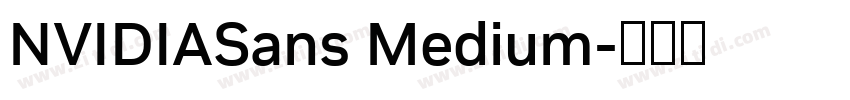 NVIDIASans Medium字体转换